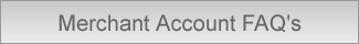 Non-UK Bank Account Merc. Acc. FAQ's